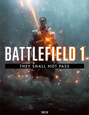 They Shall Not Pass expansion brings trench warfare to Battlefield 1