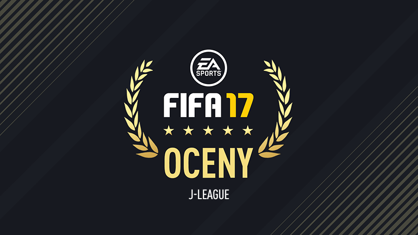 Najlepszych Pilkarzy Z J League Oceny Pilkarzy W Grze Fifa 17