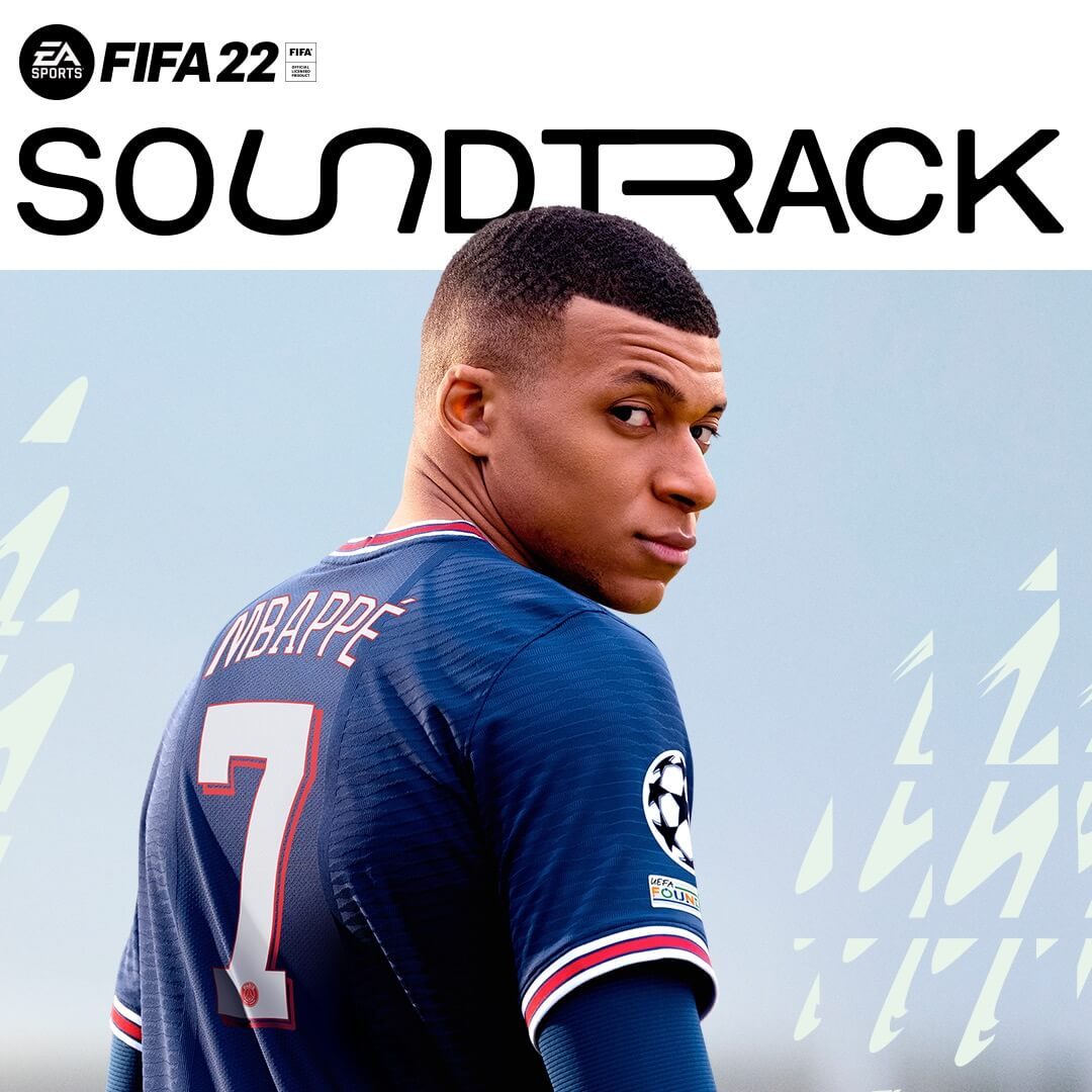 FIFA 22 Soundtrack Track List EA SPORTS