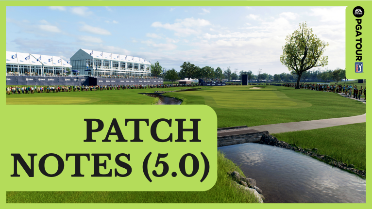 EA SPORTS™ PGA TOUR™ Patch Notes 4.5