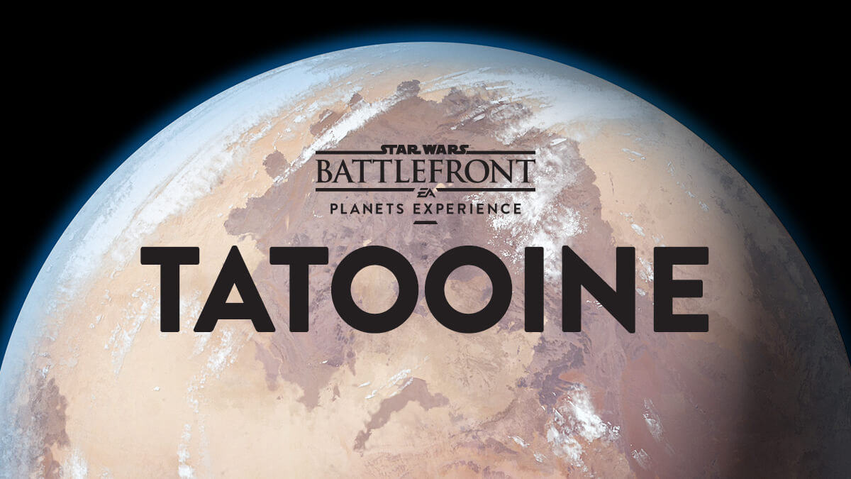 Star Wars Battlefront Planets: Explore Tatooine - Star