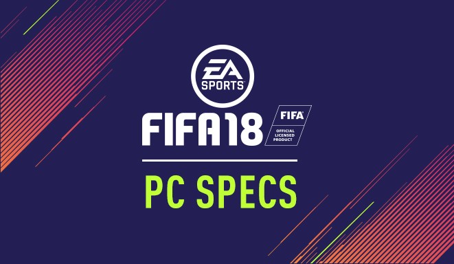 Requisitos mínimos de FIFA 18 en PC